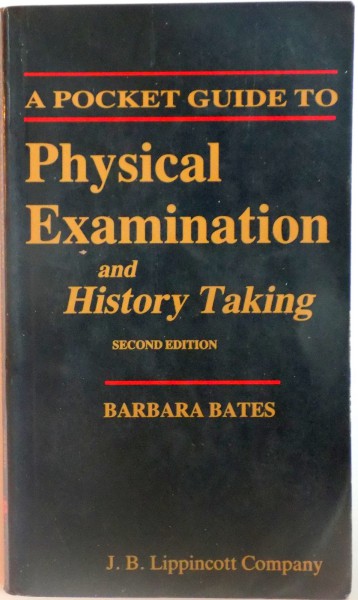 A POCKET GUIDE TO PHYSICAL EXAMINATION AND HISTORY TAKING , 1995