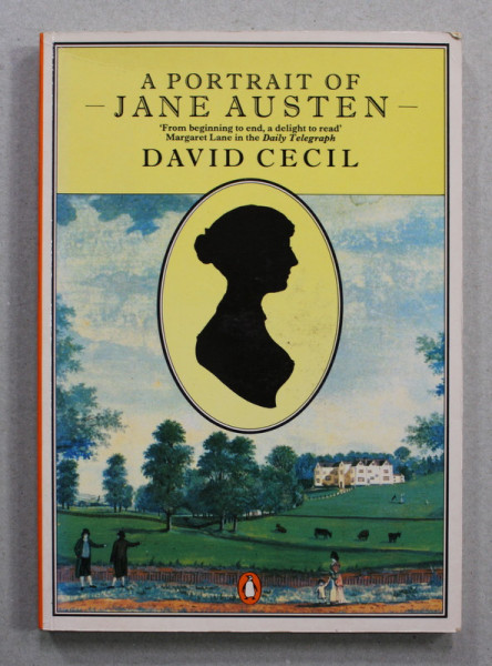 A PORTRAIT OF JANE AUSTEN by DAVID CECIL , 1980