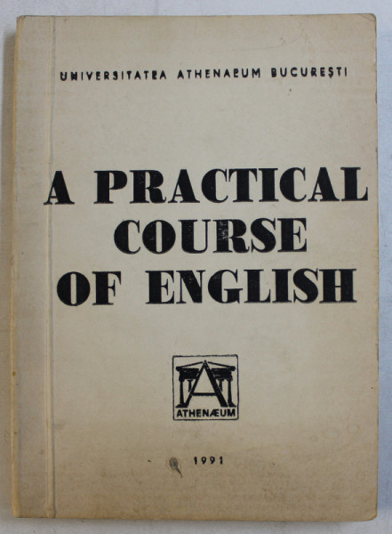 A PRACTICAL COURSE OF ENGLISH by L. G. ALEXANDER , 1991