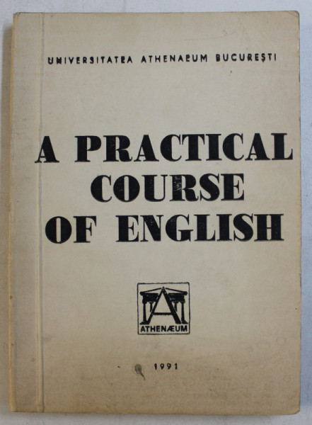 A PRACTICAL COURSE OF ENGLISH by L. G. ALEXANDER , 1991