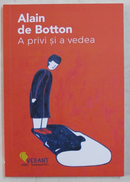 A PRIVI SI A VEDEA de ALAIN DE BOTTON , 2018