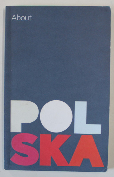 A PROPOS DE POLSKA , ALBUM DE PREZENTARE TURISTICA , 2013