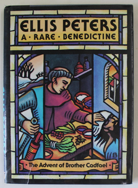 A RARE BENEDICTINE by ELLIS PETERS , THE ADVENT OF BROTHER CADFAEL , 1989