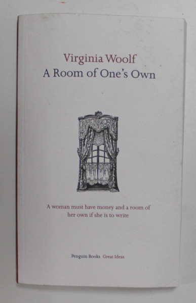 A ROOM OF ONE 'S OWN by VIRGINIA WOOLF , 2004 , COPERTELE CU DEFECTE SI URME DE INDOIRE *