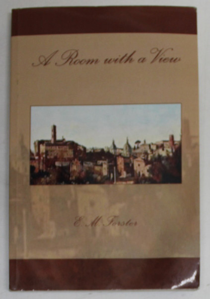 A ROOM WITH A VIEW by E.M. FOSTER , 2013, PREZINTA HALOURI DE APA SI URME DE INDOIRE