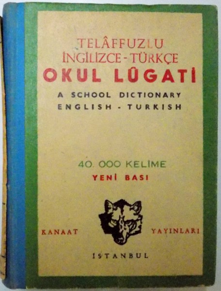 A SCHOOL DICTIONARY ENGLISH - TURKISH - 40.000 KELIME - de K. M. VASIF OKCUGIL , 1971