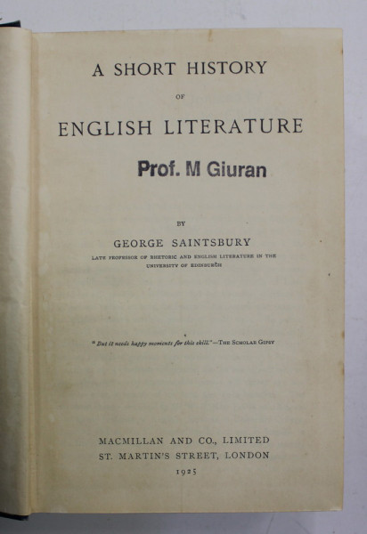 A SHORT HISTORY OF ENGLISH LITERATURE by GEORGE SAINTSBURY , 1925
