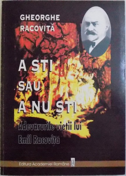 A SAU A - ADEVARURILE VIETII EMIL RACOVITA de GHEORGHE RACOVITA , 1999 , DEDICATIE