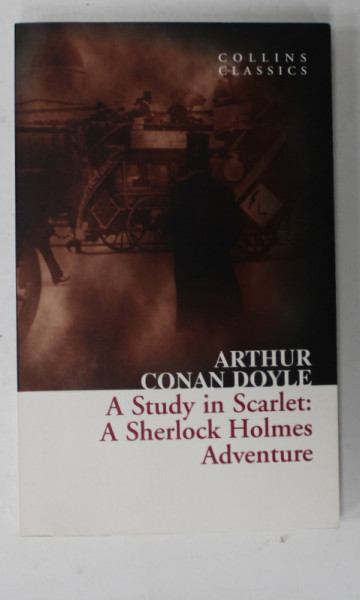 A STUDY IN SCARLET : A SHERLOCK HOLMES ADVENTURE by ARTHUR CONAN DOYLE , 2014