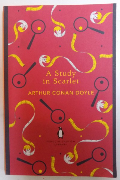 A  STUDY IN SCARLET by ARTHUR CONAN DOYLE , 2014
