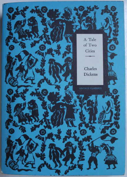A TALE OF TWO CITIES by CHARLES DICKENS , illustrated by PHIZ , 2017