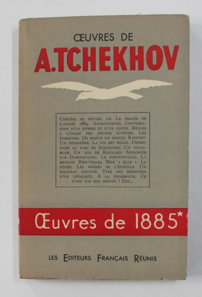 A. TCHEKHOV - OEUVRES DE 1885 , APARUTA 1955
