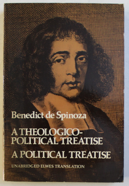 A THEOLOGICO - POLITICAL TREATISE AND A POLITICAL TREATISE by BENEDICT DE SPINOZA , 1951