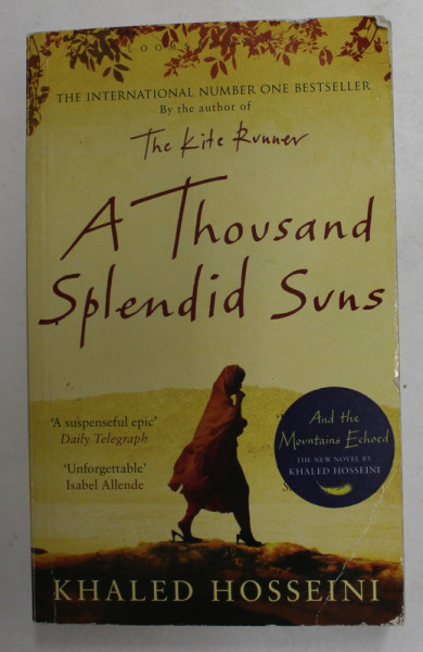 A THOUSAND SPLENDID SUNS by KHALED HOSSEINI , 2008