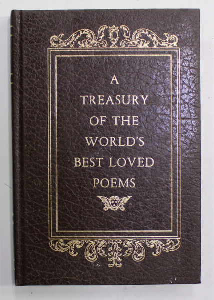 A TREASURY OF THE WORLD 'S BEST LOVED POEMS , 1961 , CONTINE EX LIBRISUL STAMPILAT AL PROPRIETARULUI *