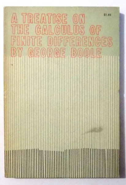 A TREATISE ON THE CALCULUS OF FINITE DIFFERENCES by GEORGES BOOLE