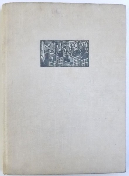 A VAROS  - FRANS MASEREEL  - 100 FAMETSZET , ALBUM CU GRAVURI , 1961