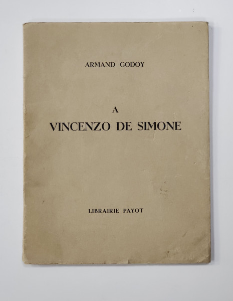 A VINCENZO DE SIMONE , poesies par ARMAND GODOY , 1942, DEDICATIE *
