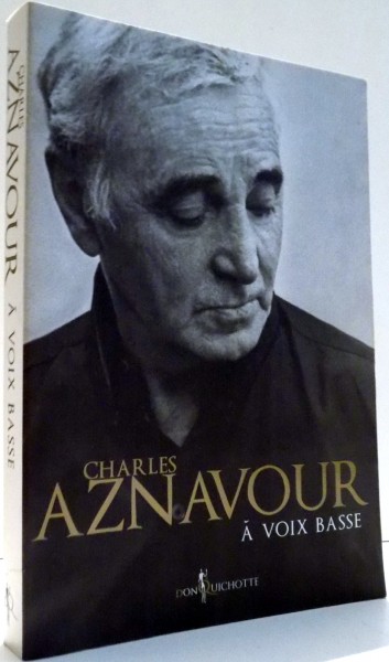 A VOIX BASSE par CHARLES AZNAVOUR , 2009