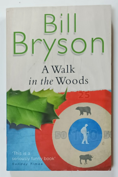 A WALK IN THE WOODS by BILL BRYSON , illustrated by DAVID COOK , 1998
