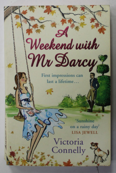 A WEEKEND WITH MR. DARCY by VICTORIA CONNELY ,. 2010
