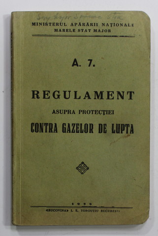 A.7. REGULAMENT ASUPRA PROTECTIEI CONTRA GAZELOR DE LUPTA , 1939