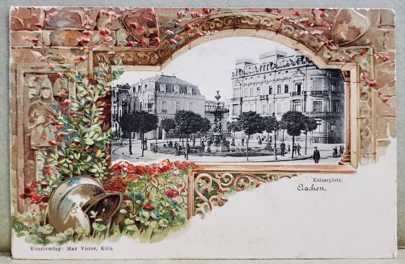 AACHEN , KAISERPLATZ , CARTE POSTALA ILUSTRATA CLASICA , EMBOSATA , CROMOLITOGRAFIE