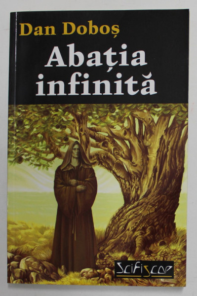 ABATIA INFINITA de DAN DOBOS , 2005
