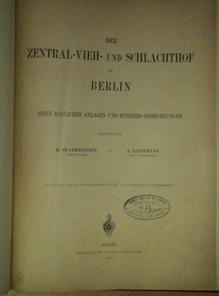 ABATORUL CENTRAL DE VITE DIN BERLIN, BERLIN 1885