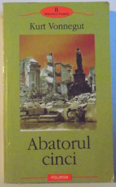 ABATORUL CINCI de KURT VONNEGUT, 2003