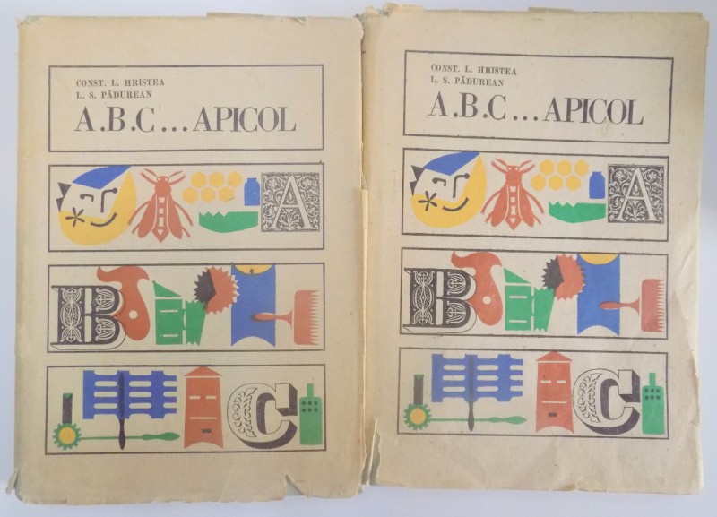 ABC . . . APICOL de CONST. L. HRISTEA , L. S. PADUREAN , VOL I - II , 1967