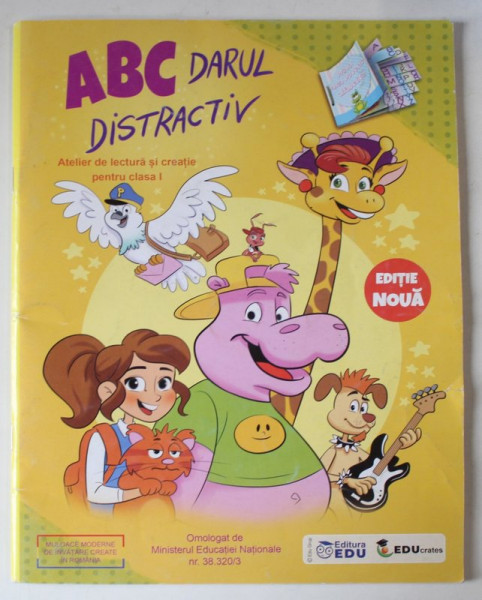 ABC DARUL CREATIV , ATELIER DE LECTURA SI CREATIE PENTRU CLASA I , EDITIE NOUA , ANII '90
