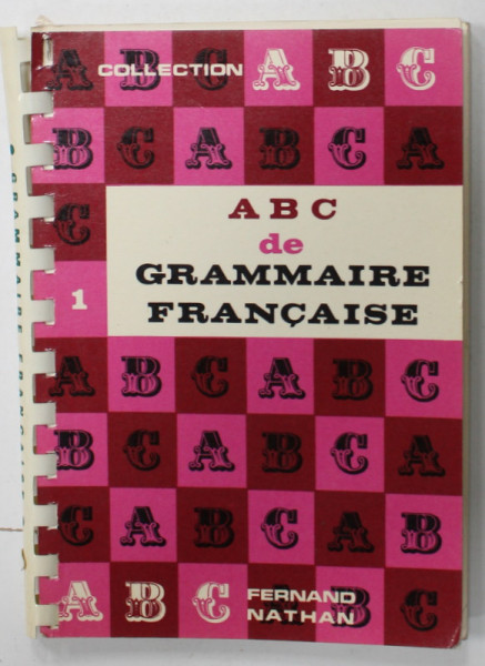ABC DE GRAMMAIRE FRANCAISE par HENRI MITTERAND , 1969