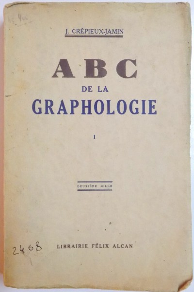 ABC DE LA GRAPHOLOGIE de J. CREPIEUX JAMIN , 1929