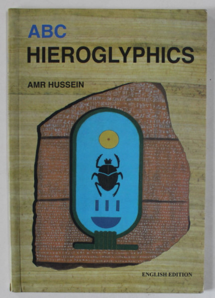 ABC HIEROGLYPHICS by AMR HUSSEIN , 2000