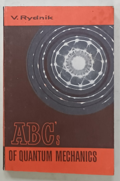 ABC 'S OF QUANTUM MECHANICS by V. RYDNIK , 1978