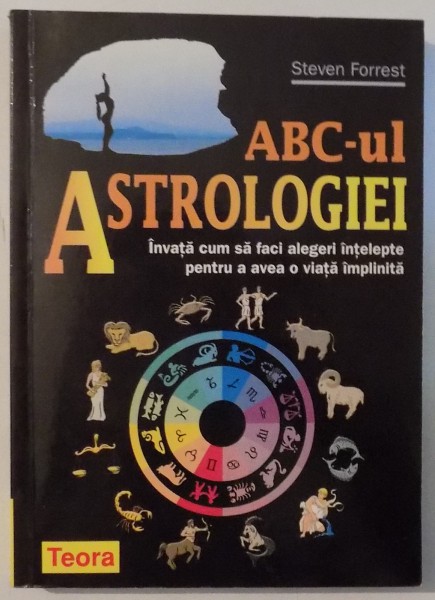 ABC-UL ASTROLOGIEI de STEVEN FORREST , 2005