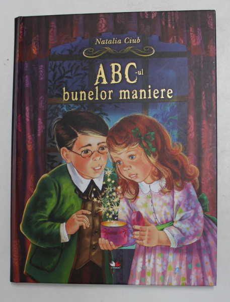 ABC- UL BUNELOR MANIERE de NATALIA CIUB , 2011