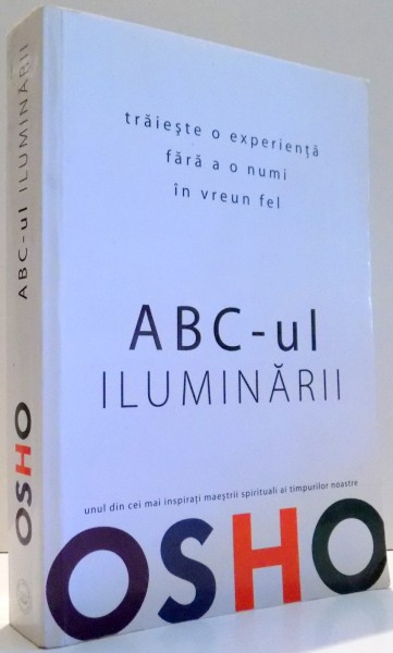 ABC-UL ILUMINARII de OSHO , 2008