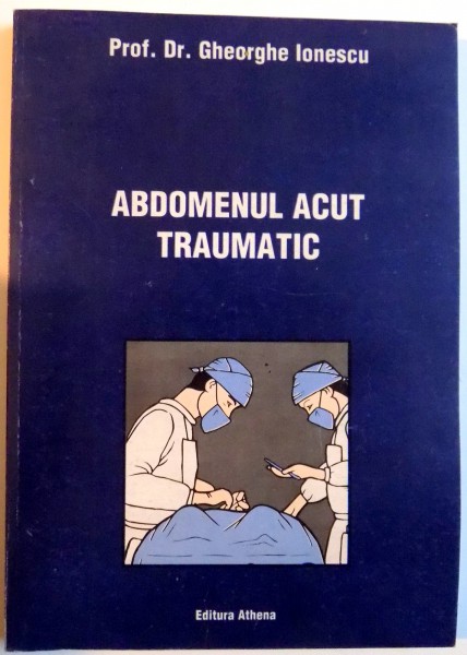 ABDOMENUL ACUT TRAUMATIC , 1998