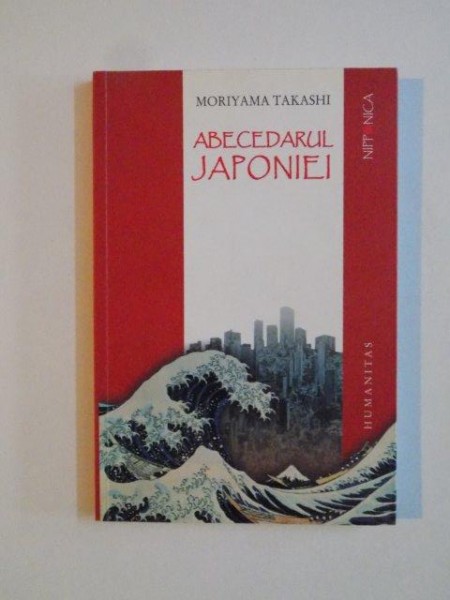 ABECEDARUL JAPONIEI de MORIYAMA TAKASHI 2010