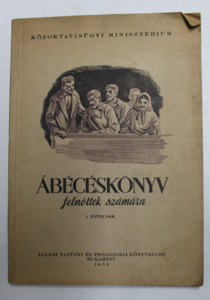 ABECESKONYV  - ABECEDAR IN LIMBA MAGHIARA ,  PENTRU ADULTI , 1952