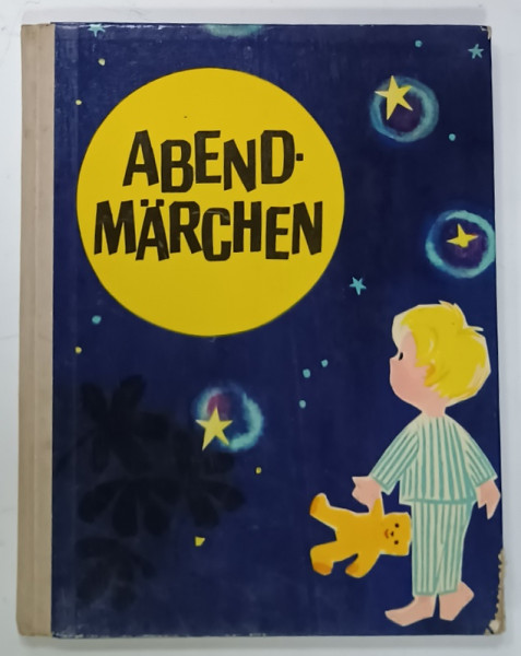 ABENDMARCHEN  (POVESTI DE SEARA  ) von JUHAN SAAR , gezeichnet von JUTTA  MAISAAR , 1971, TEXT IN LIMBA GERMANA