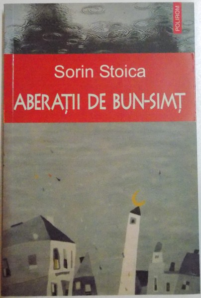 ABERATII DE BUN - SIMT de SORIN STOICA , 2007