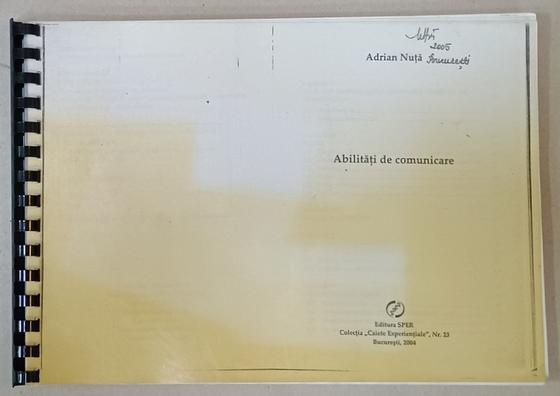 ABILITATI DE COMUNICARE de ADRIAN NUTA , 2004 , EXEMPLAR XEROXAT