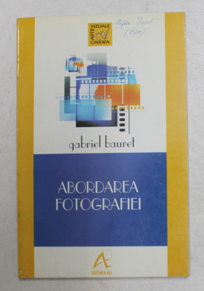 ABORDAREA FOTOGRAFIEI de GABRIEL BAURET , 1998