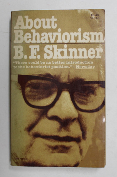ABOUT BEHAVIORISM by B.F. SKINNER , 1976