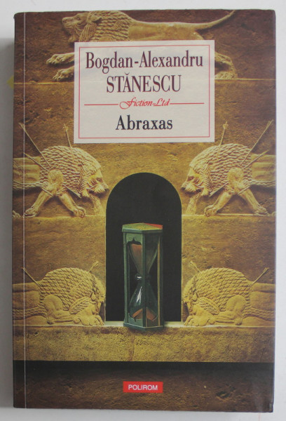 ABRAXAS de BOGDAN - ALEXANDRU STANESCU , 2022