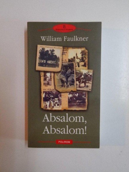 ABSALOM , ABSALOM de WILLIAM FAULKNER , 2004