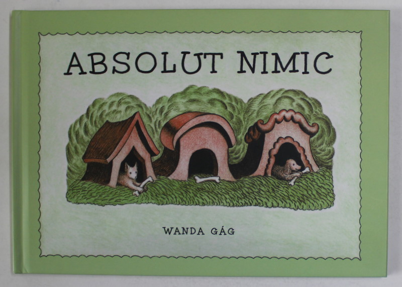 ABSOLUT NIMIC de WANDA GAG , 2019